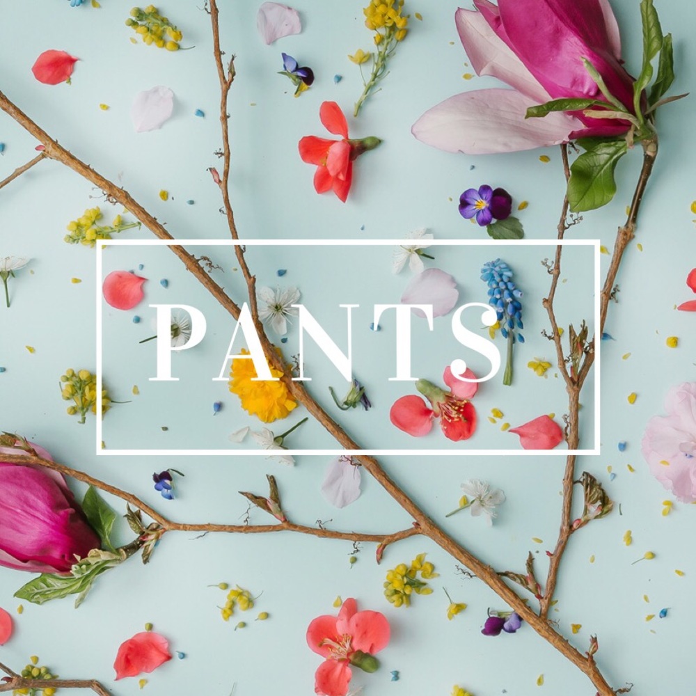 Pants